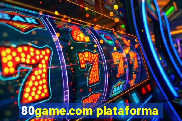 80game.com plataforma